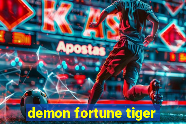 demon fortune tiger